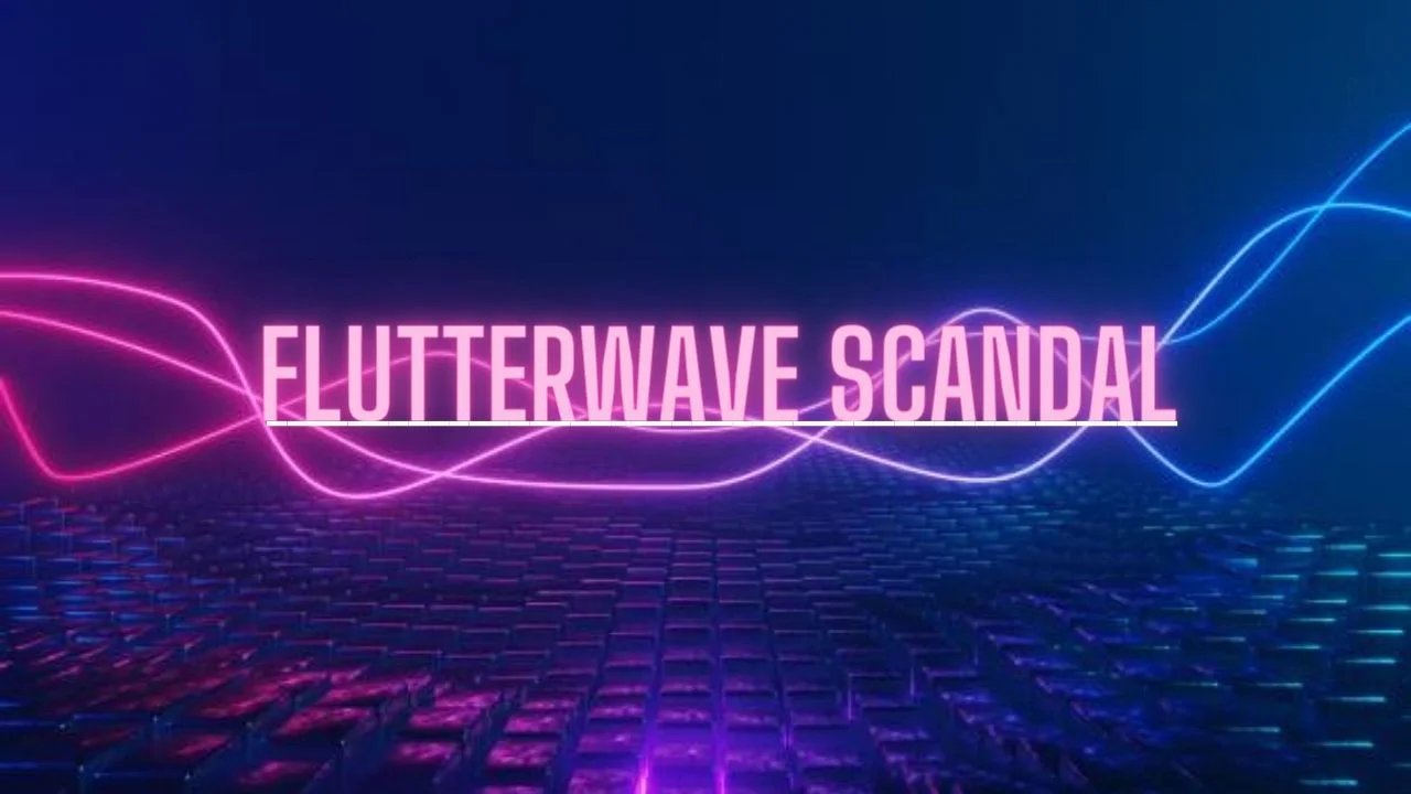 Flutterwave Scandal: What You Need to Know